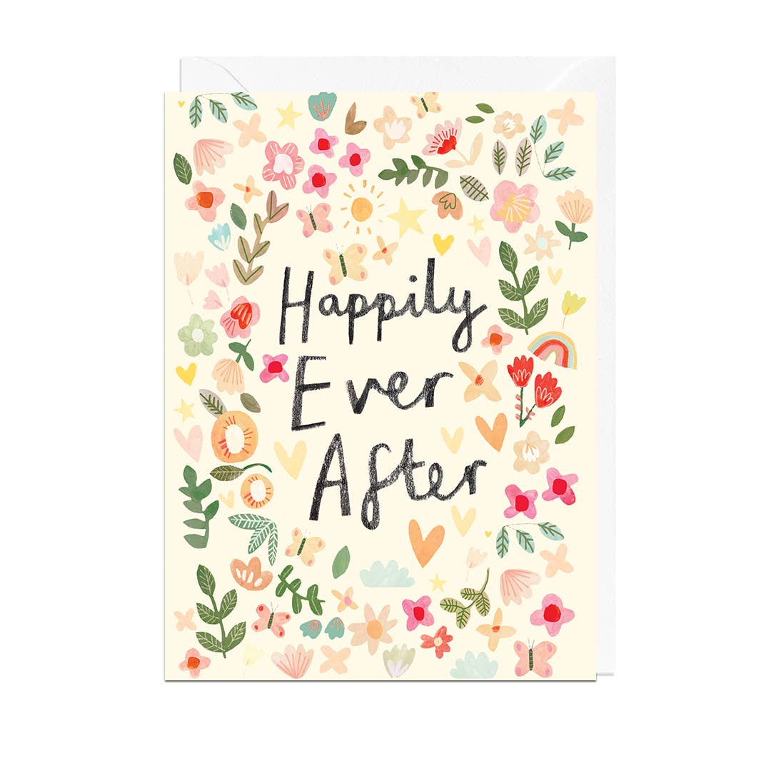 HAPPILY EVER AFTER FLOWERS Greetings Card