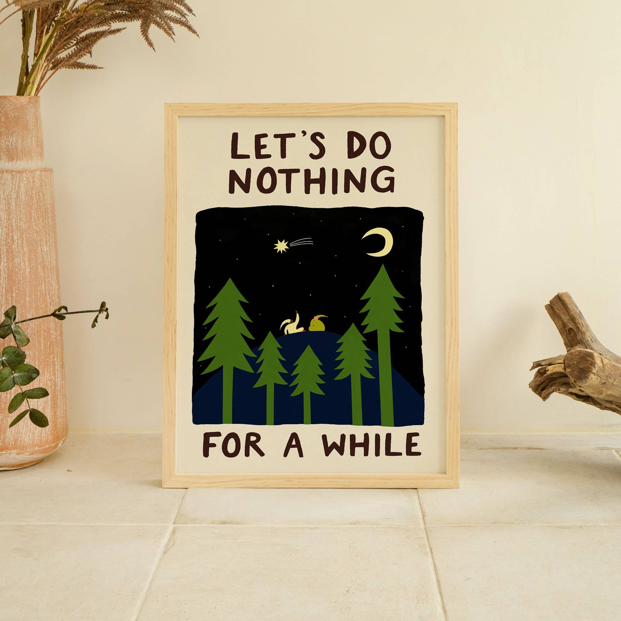Let's Do Nothing For A While Art Print | Folky | Stargazing