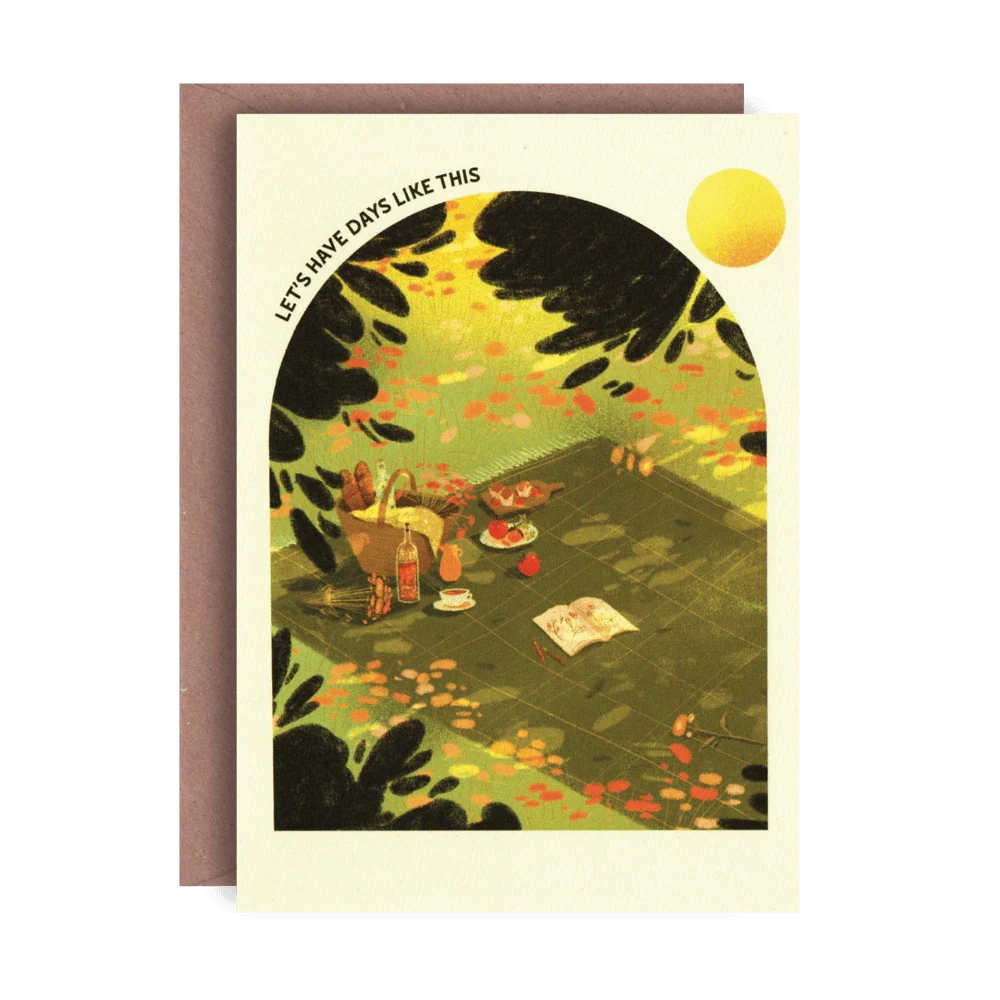 Let's Have Days Like This Greetings Card