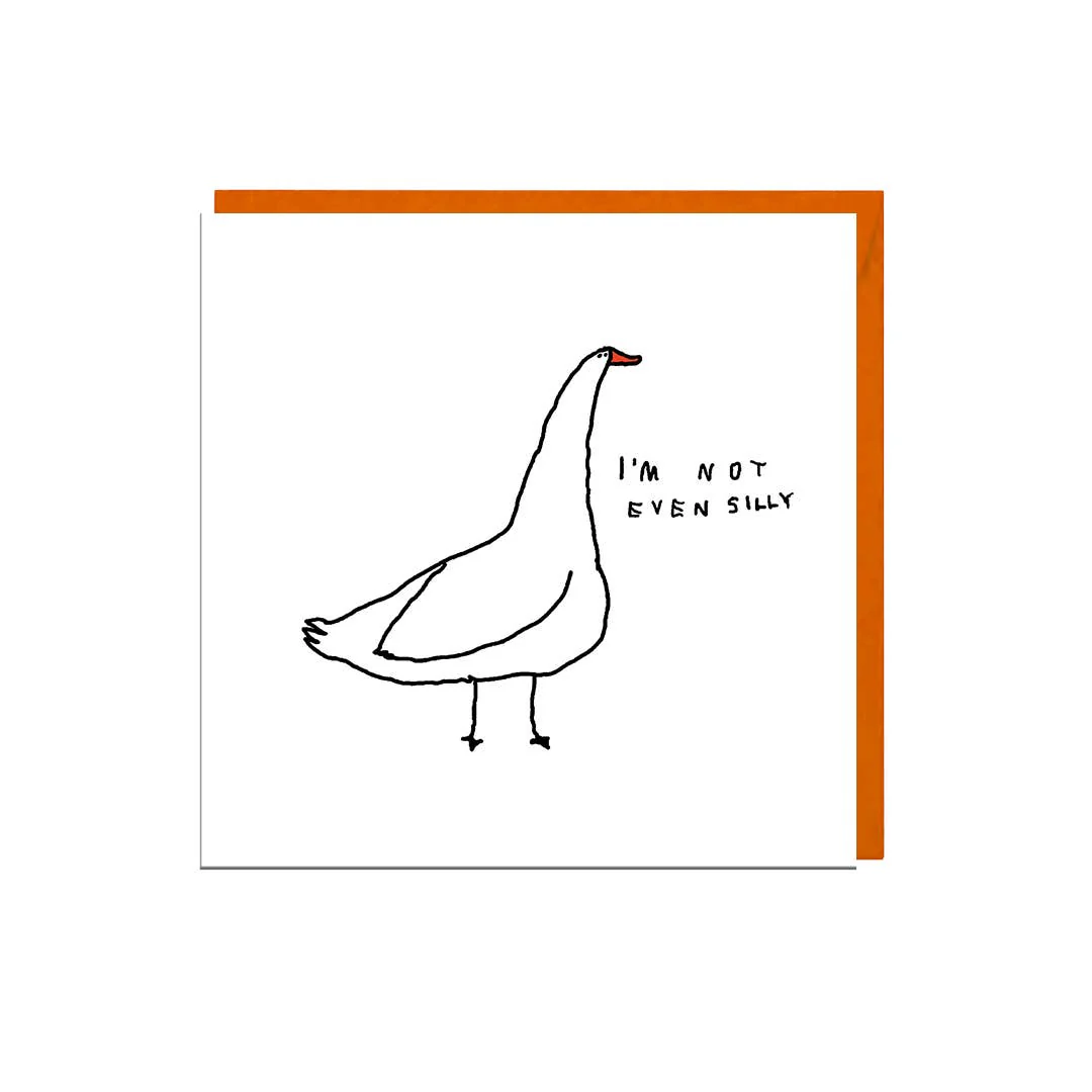 SILLY GOOSE Greetings Card