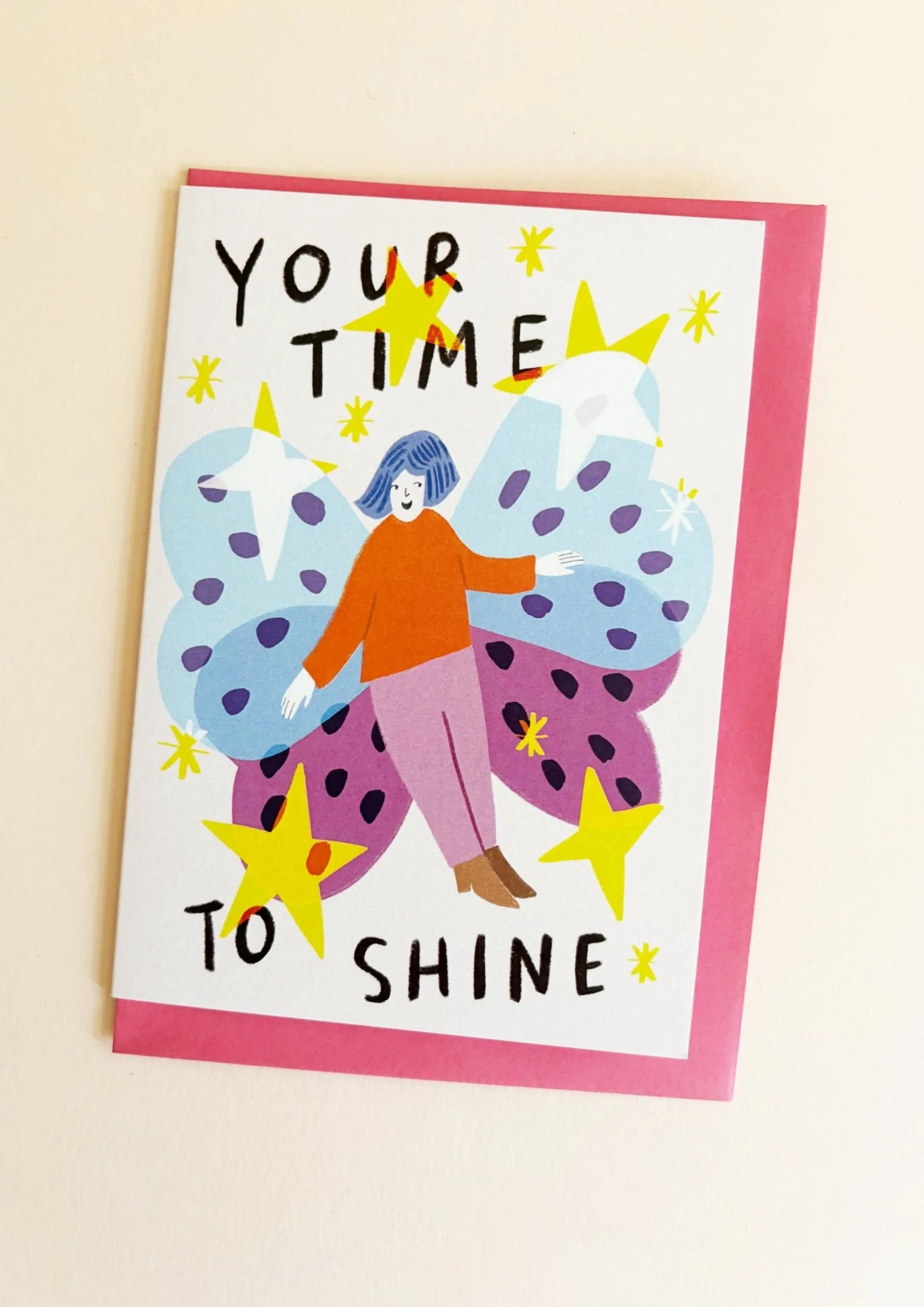 Your Time To Shine Greetings Card